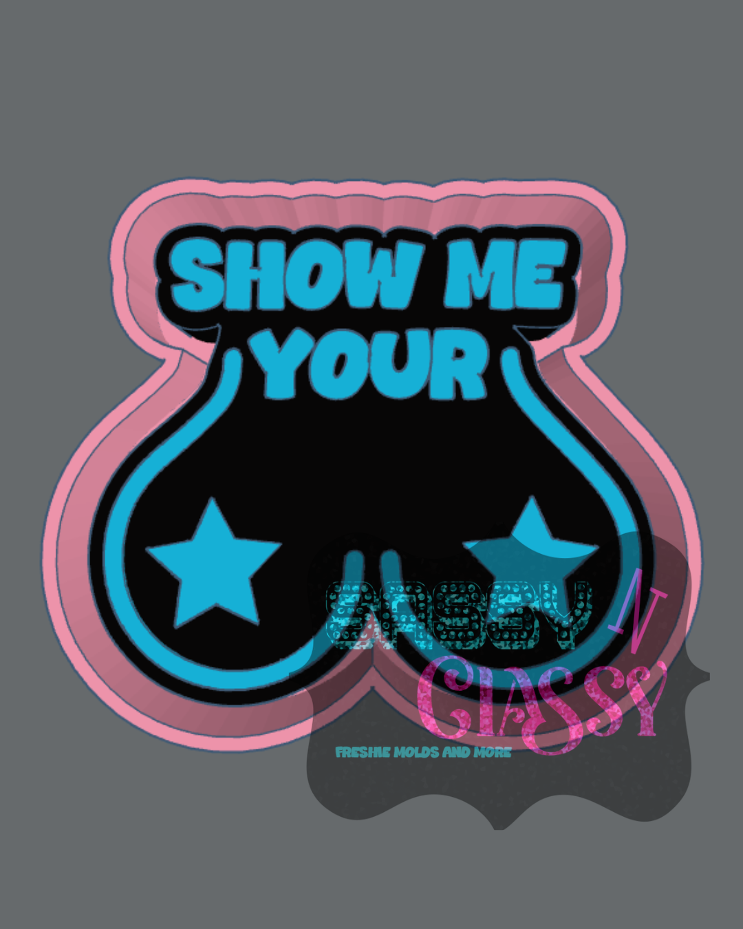 Show Me Your STL ***digital file, not a mold***
