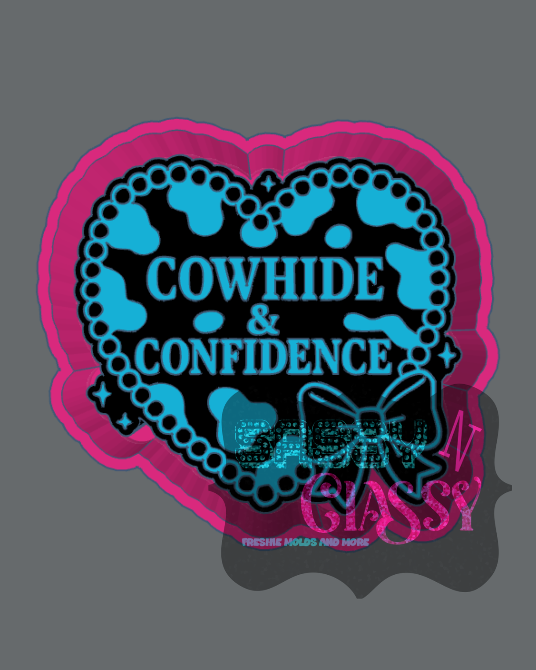 Cowhide and Confidence Freshie Mold