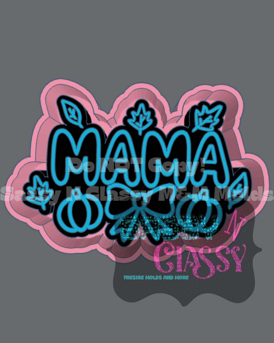 Fall Mama Freshie Mold