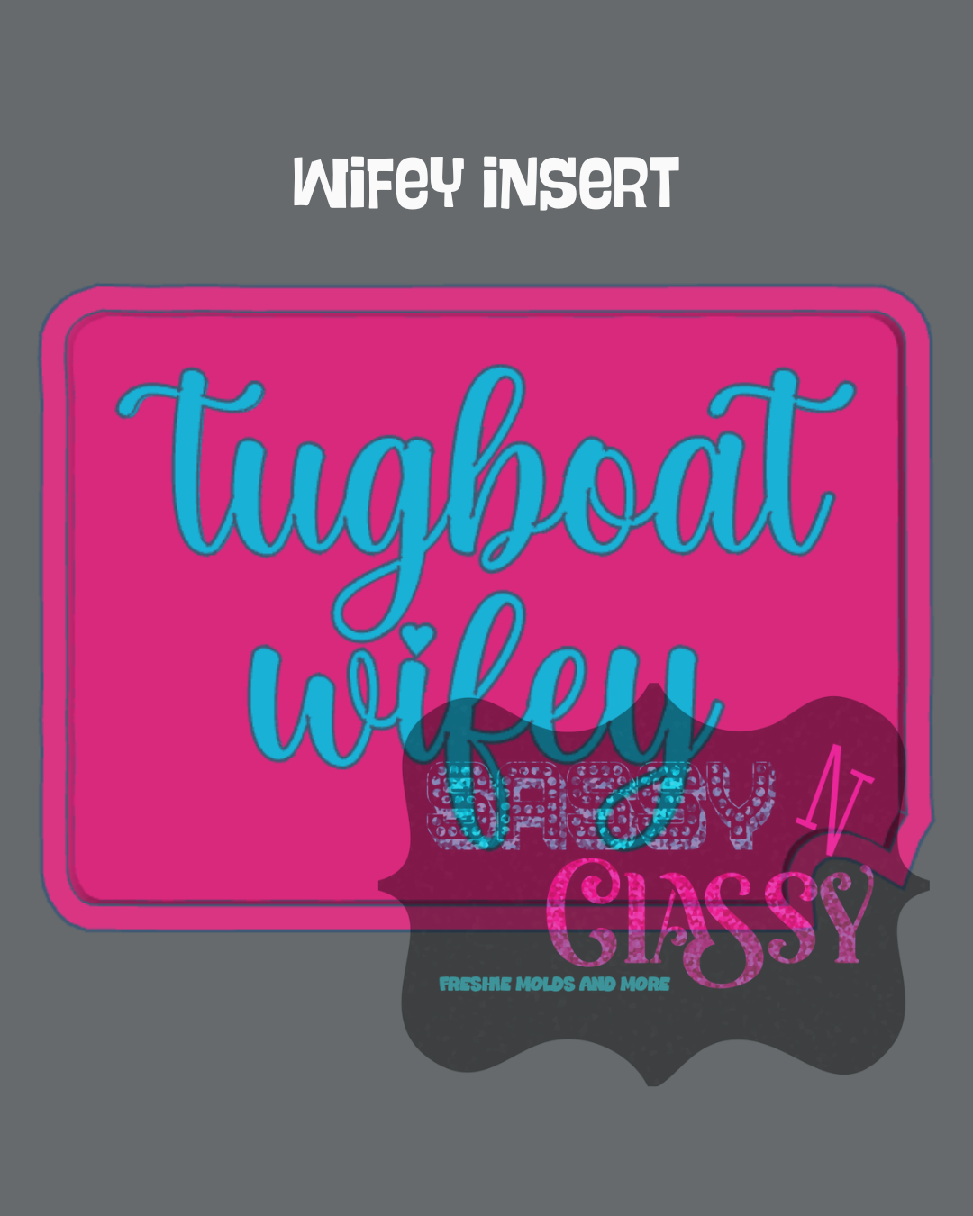 Wifey Insert Set