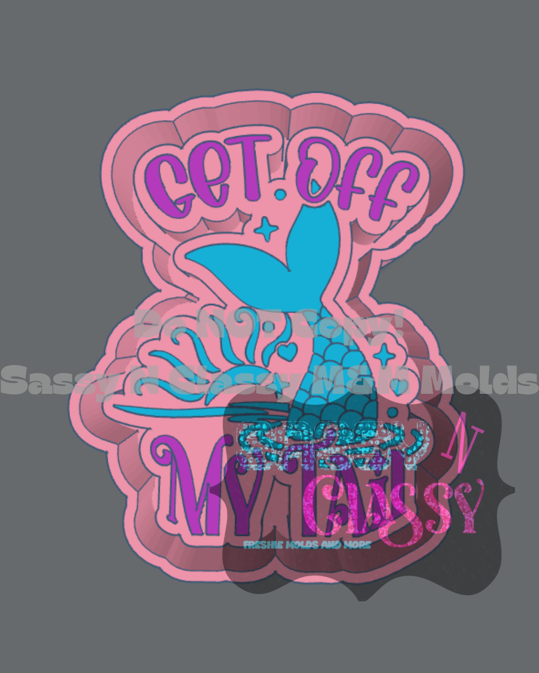 Off My Tail Freshie Mold