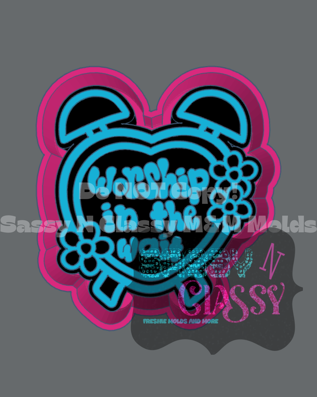 Worship in the Wait Freshie Mold