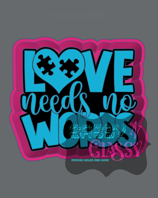 Love Needs No Words Freshie Mold