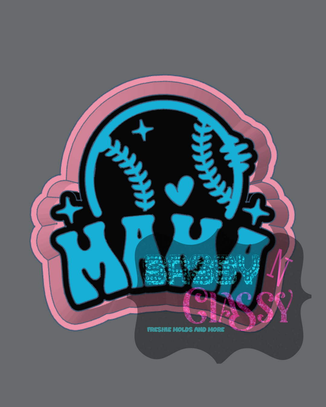 Baseball/Softball Mama Freshie Mold