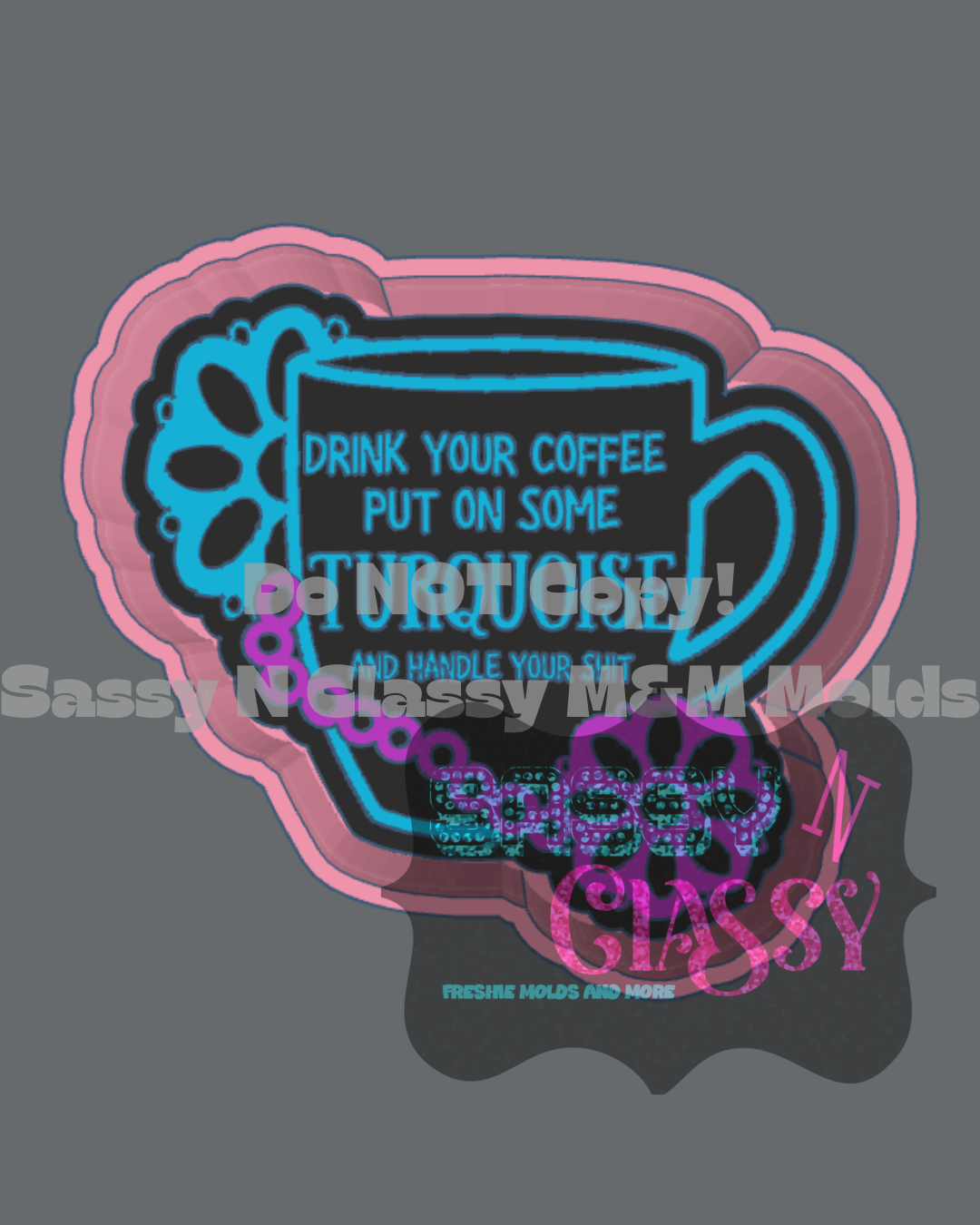Coffee and Turquoise Freshie Mold ***SNC Exclusive***