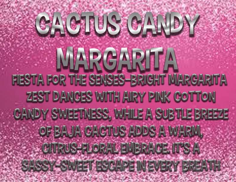 Cactus Candy Margarita ***limited run***