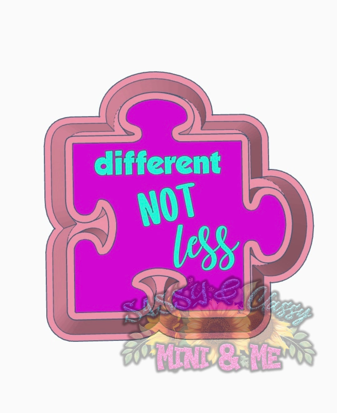 Different Not Less Puzzle Freshie Mold