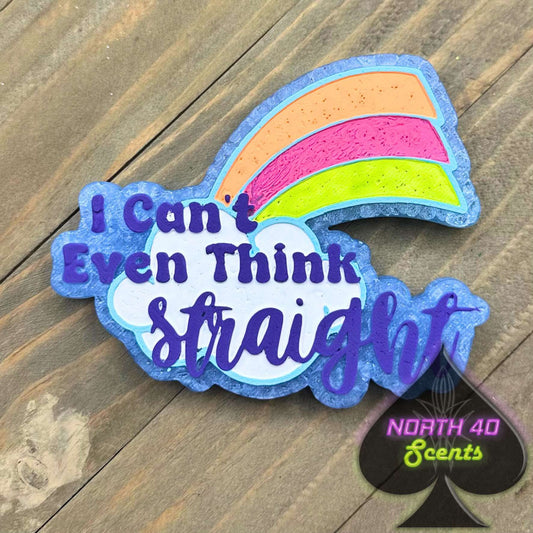 Can't Even Think Straight Freshie Mold
