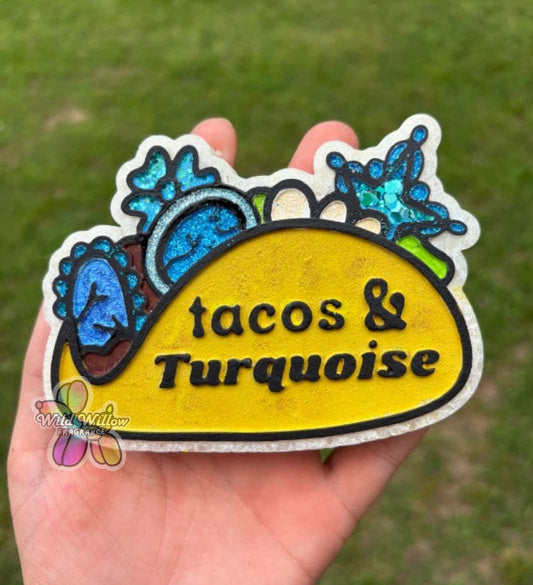 Tacos and Turq Freshie Mold ***SNC Exclusive***