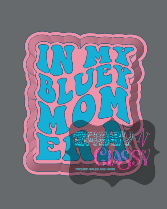 Blue Dog Mom Era Freshie Mold