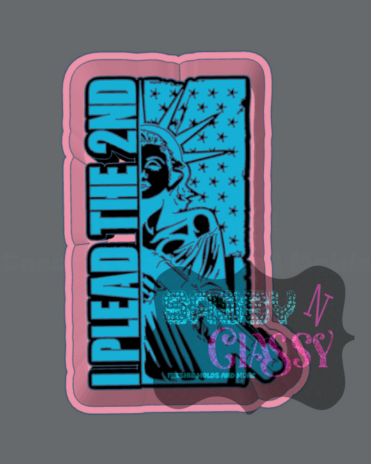 Plead the 2nd Freshie Mold