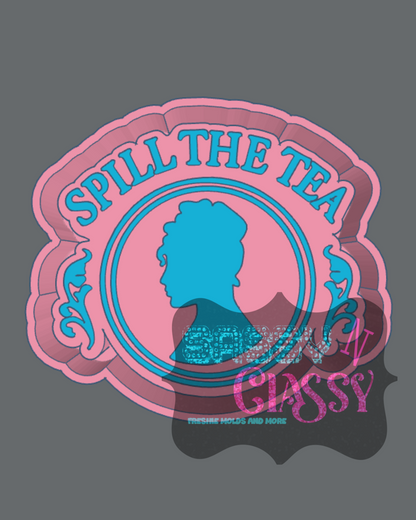 Spill the Tea Freshie Mold