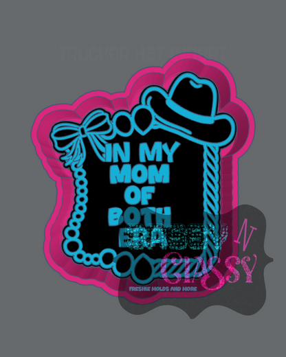 In My Mom of Both Era Freshie Mold