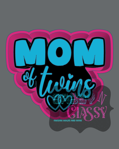 Mom of Twins Freshie Mold