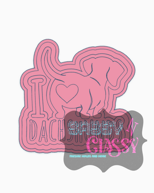 I Heart Dachshunds Freshie Mold