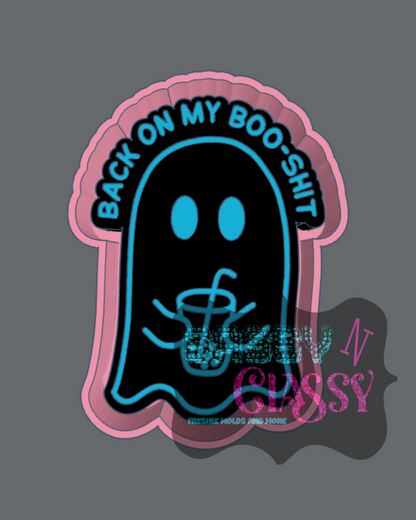 Back On My Boo Shit Freshie Mold