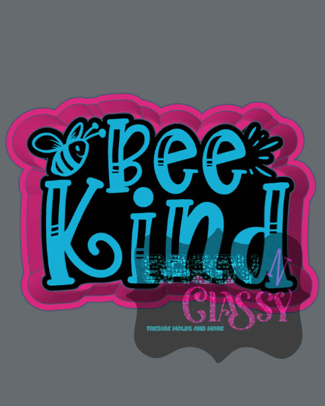 Bee Kind Freshie Mold