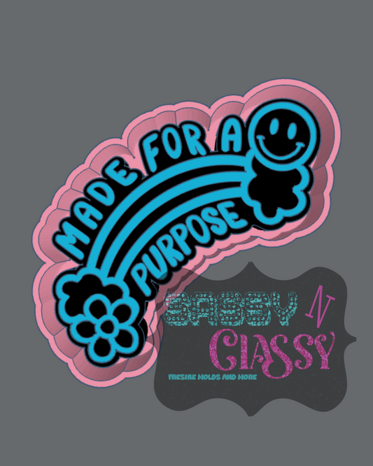 Made For A Purpose Freshie Mold