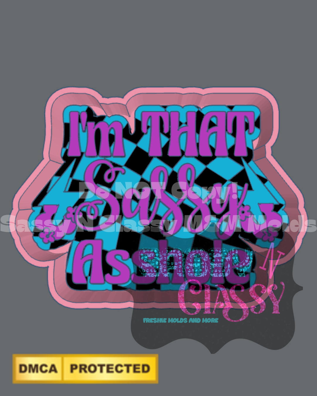 Sassy Asshole Birthday Bash Molds