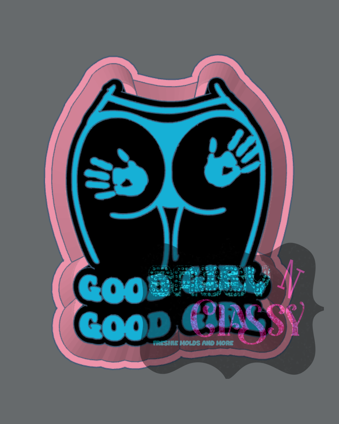 Good Girl Freshie Mold