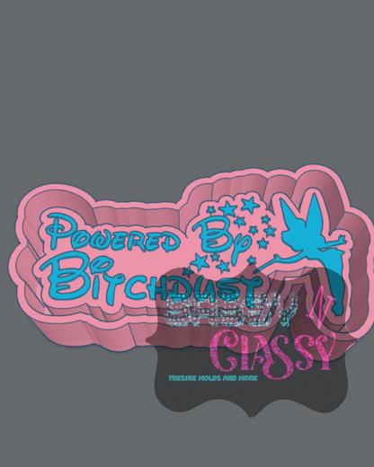 Powered by Bitchdust Freshie Mold