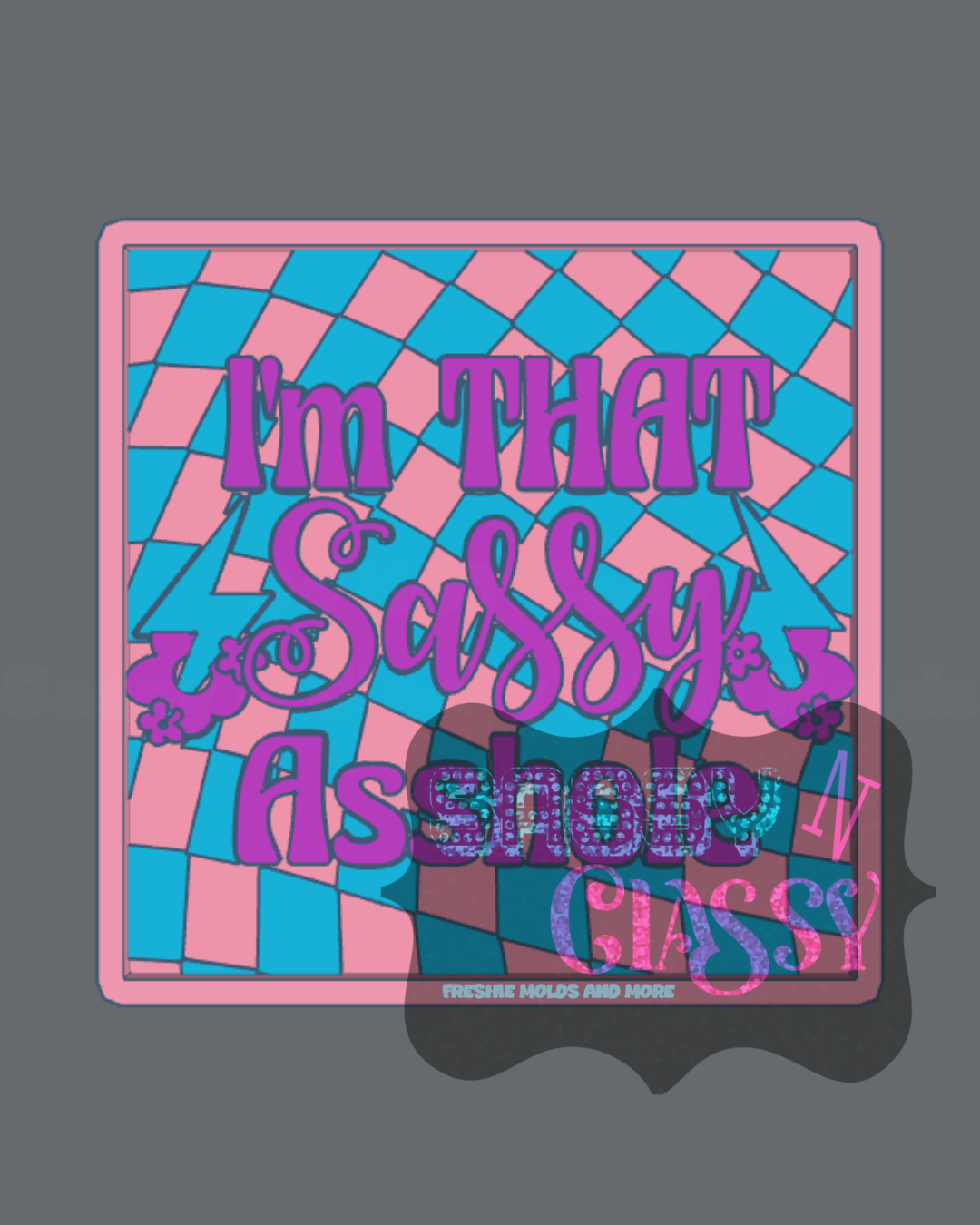 Sassy Asshole Birthday Bash Molds