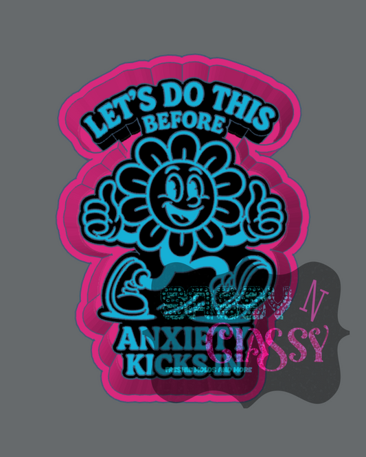 Lets Do This... Anxiety Freshie Mold