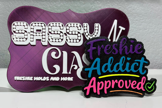 Freshie Addict Approved Freshie Mold