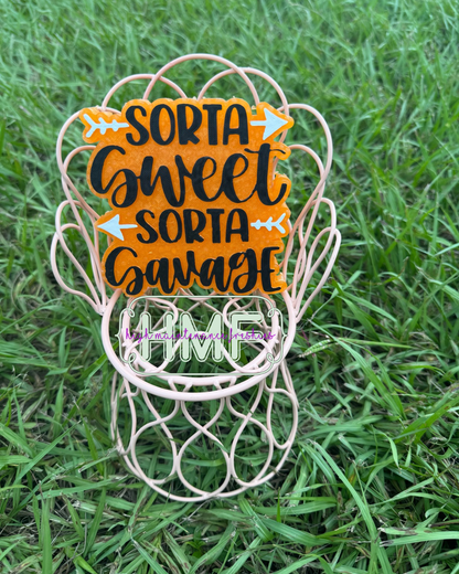 Sorta Sweet Sorta Savage Freshie Mold