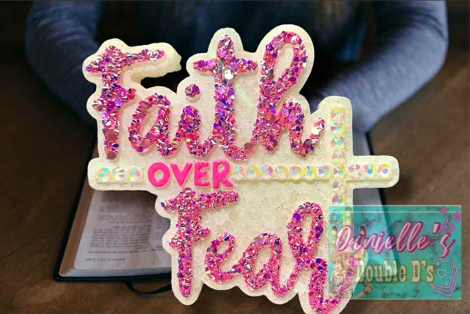 Faith over Fear Freshie Mold