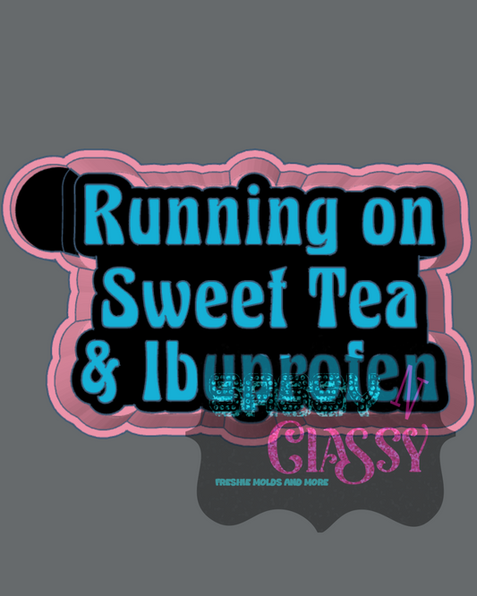 Running on Sweet Tea and Ibuprofen STL***digital file, not a mold***
