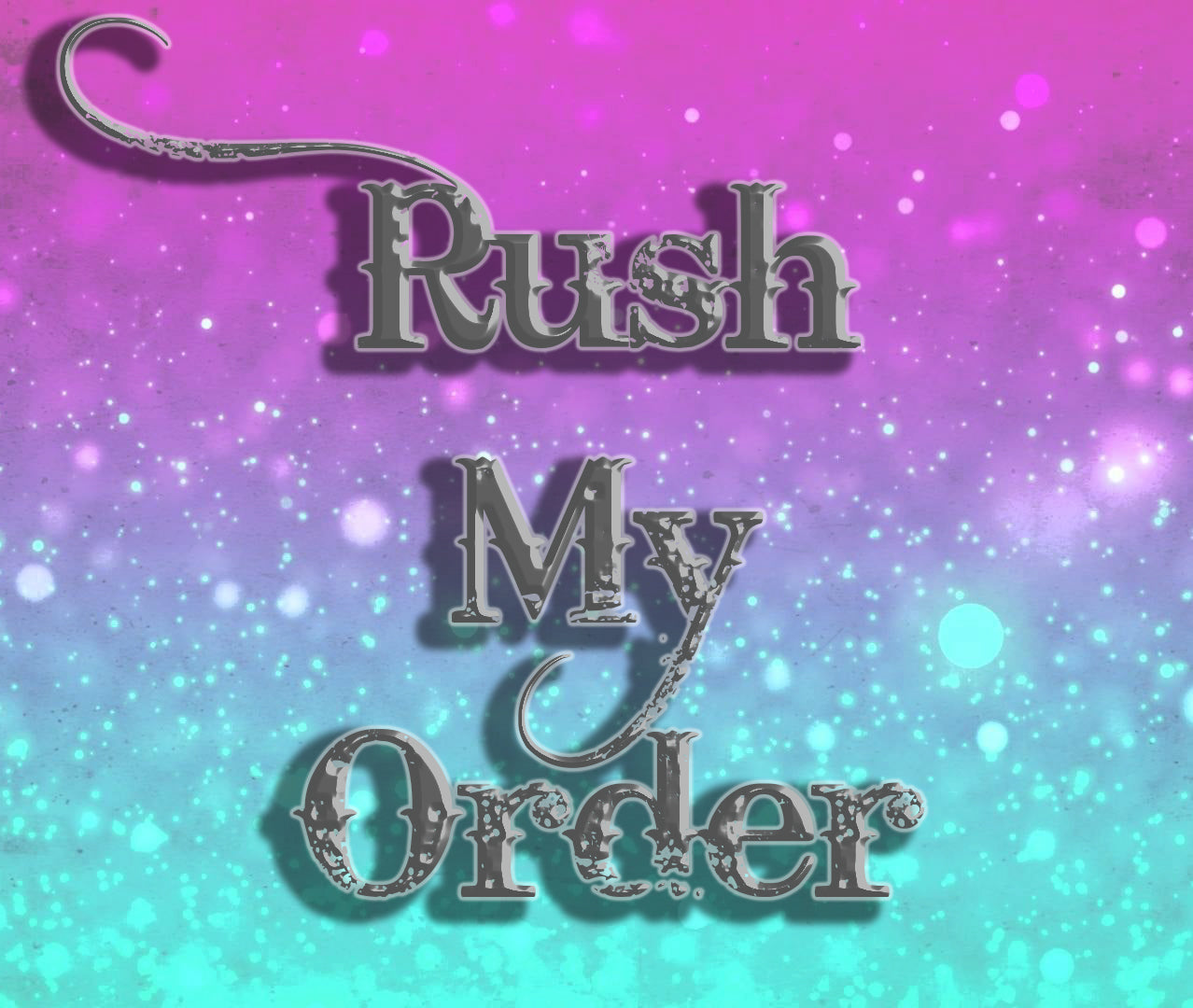 Rush My Order